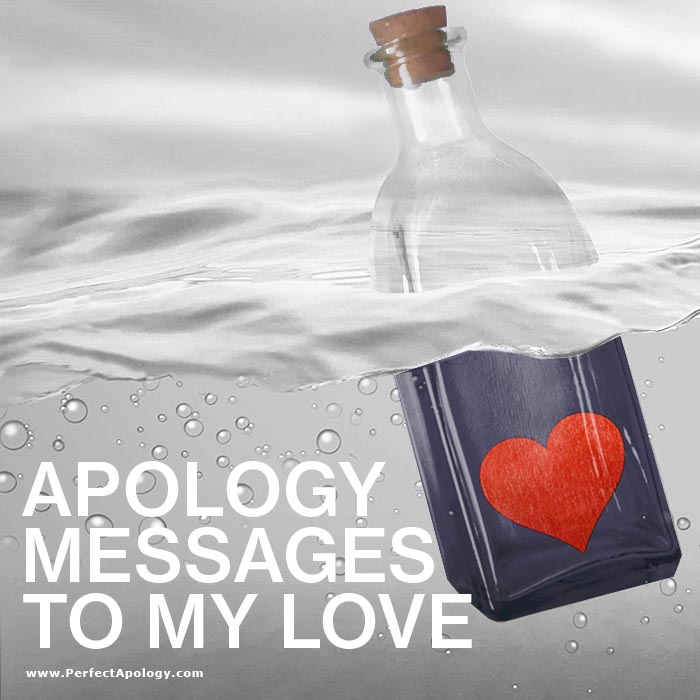 apology message for mistake to my love boyfriend